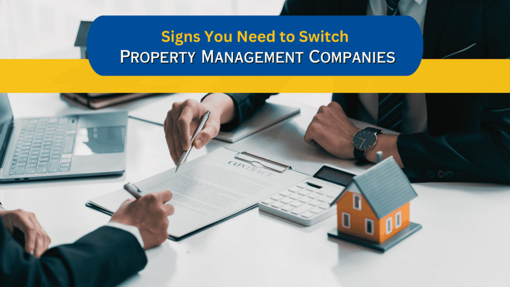 Signs You Need to Switch San Diego Property Management Companies - Article Banner