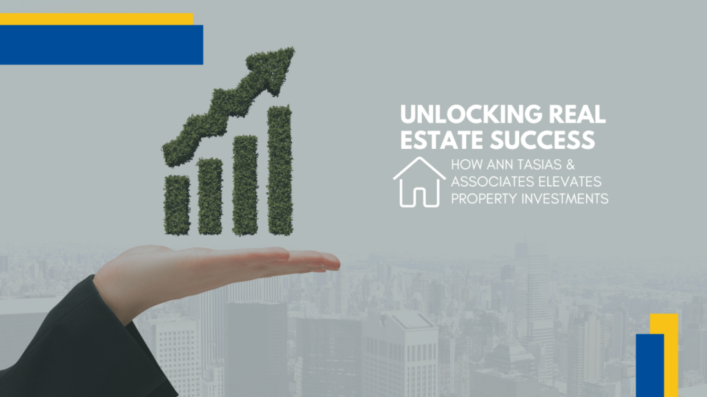 Unlocking Real Estate Success: How Ann Tasias & Associates Elevates San Diego Property Investments - Article Banner